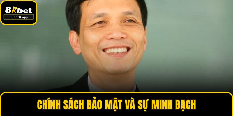 Chính sách bảo mật và sự minh bạch